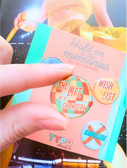 The Life of A Showgirl Set of 5 magnets