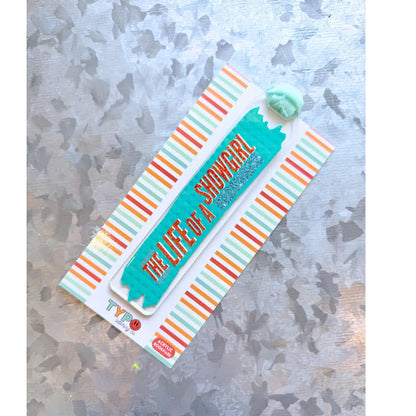 Life of a Showgirl Acrylic Bookmark